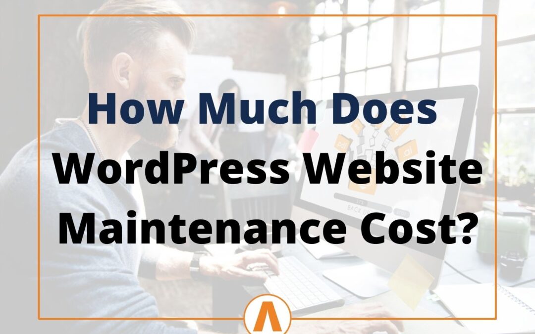 How Much Does WordPress Website Maintenance Cost?